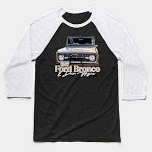 Customized 1967 Ford Bronco 2 Door Wagon Baseball T-Shirt